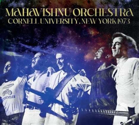 Mahavishnu Orchestra: Cornell University, New York 1973, 2 CDs