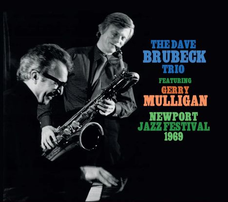 Dave Brubeck (1920-2012): Newport Jazz Festival 1969, CD