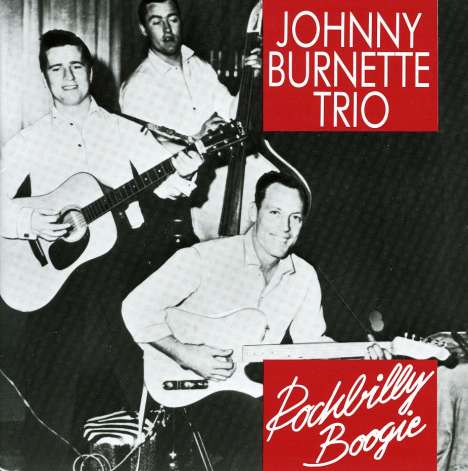 Johnny Burnette: Rockbilly Boogie, CD
