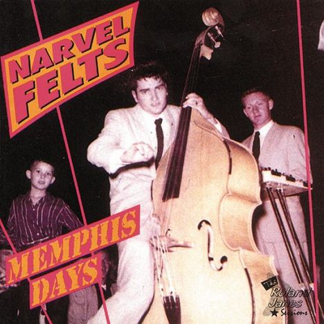 Narvel Felts: Memphis Days, CD