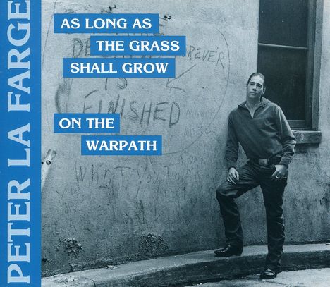 Peter LaFarge: On The Warpath / As Long As The Grass..., CD