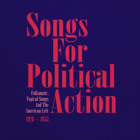 Songs For Political Action, 10 CDs