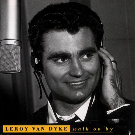 Leroy Van Dyke: Walk On By, CD