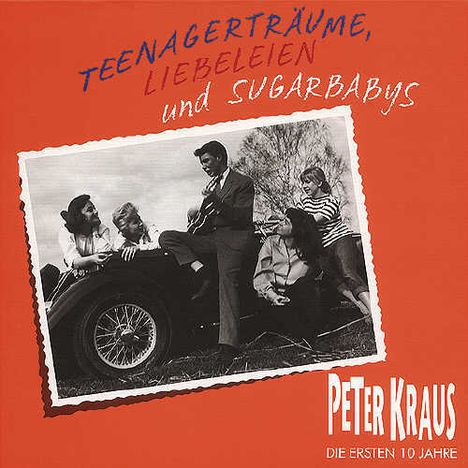 Peter Kraus: Teenagerträume, Liebeleien und Sugarbabies, 10 CDs