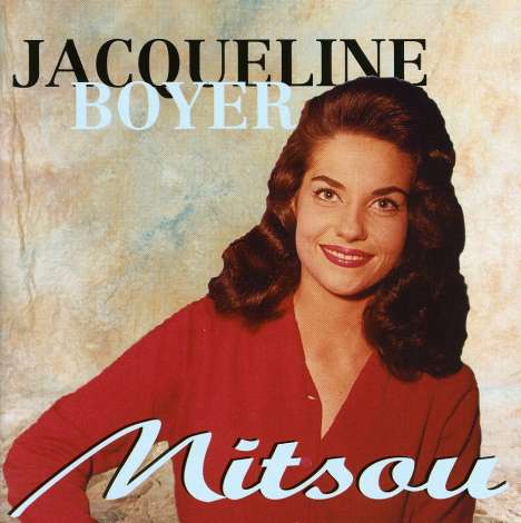 Jacqueline Boyer: Mitsou, CD