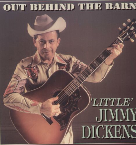 "Little" Jimmy Dickens: Out Behind The Barn, 4 CDs