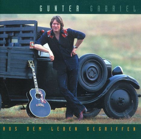 Gunter Gabriel: Aus dem Leben gegriffen, CD