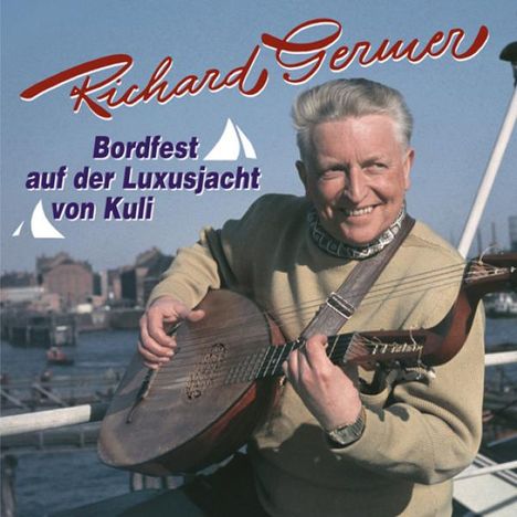 Richard Germer: Bordfest auf der Luxusjacht bei Kuli, CD