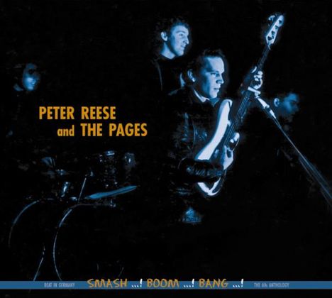 Peter Reese &amp; The Pages: Smash! Boom! Bang!, CD