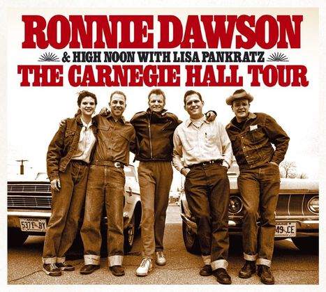 Dawson &amp; High Noon with Lisa: The Carnegie Hall Tour, CD