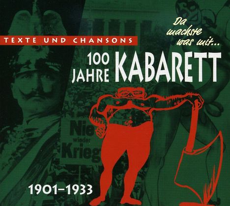 100 Jahre Kabarett: Da machste was mit, 3 CDs