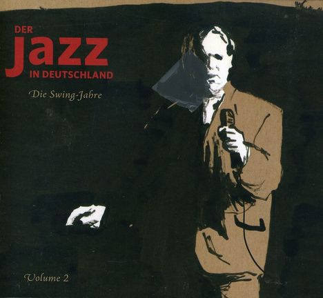 Der Jazz in Deutschland Teil 2 - Die Swing Jahre, 3 CDs