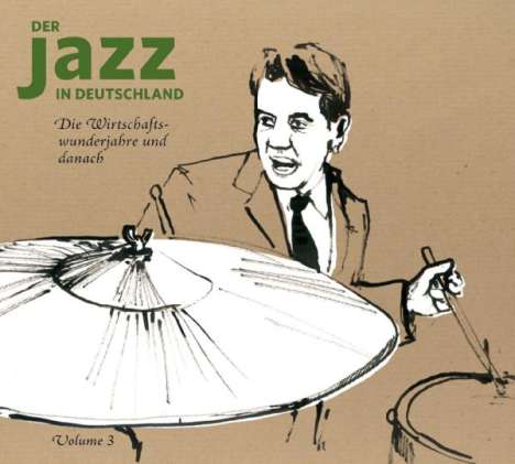 Der Jazz in Deutschland Teil 3 - Ein frischer Wind, 3 CDs