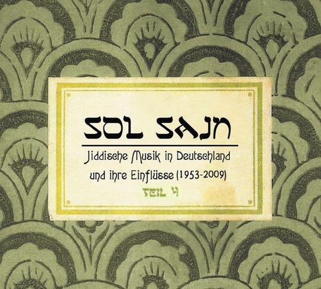 Jiddisch: Sol Sayn Vol. 4 (Jiddische Musik in Deutschland), 3 CDs