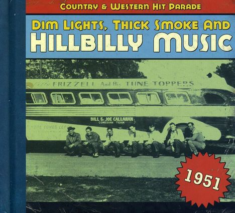 Dim Lights, Thick Smoke &amp; Hillbilly Music 1951, CD