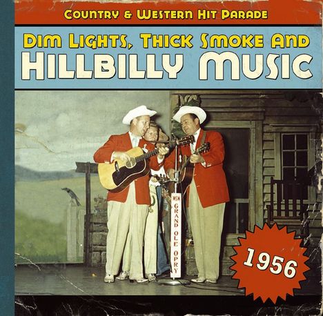 Dim Lights, Thick Smoke &amp; Hillbilly Music 1956, CD