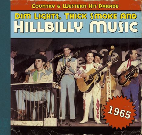 Dim Lights, Thick Smoke &amp; Hillbilly Music 1965, CD