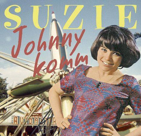 Suzie: Johnny komm, CD