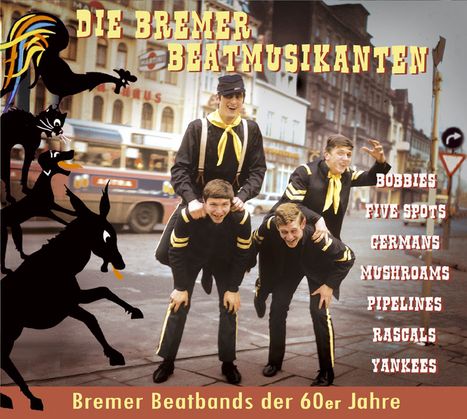 Die Bremer Beatmusikanten: Bremer Beatbands der 60er Jahre, CD