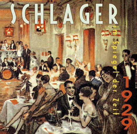 Schlager im Spiegel der Zeit, 1929, CD