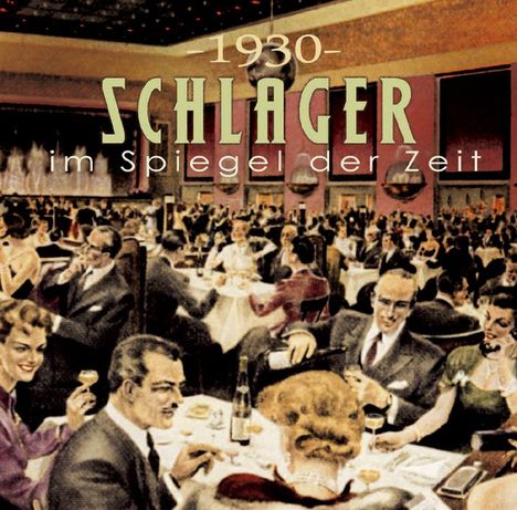 Schlager im Spiegel der Zeit, 1930, CD