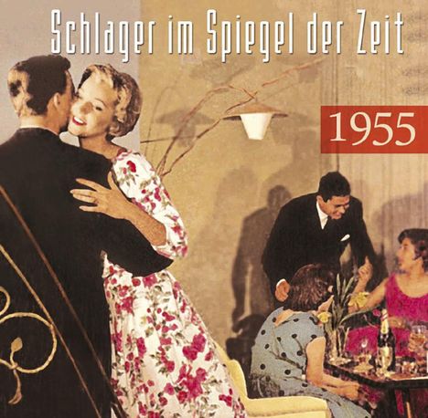 Schlager im Spiegel der Zeit, 1955, CD