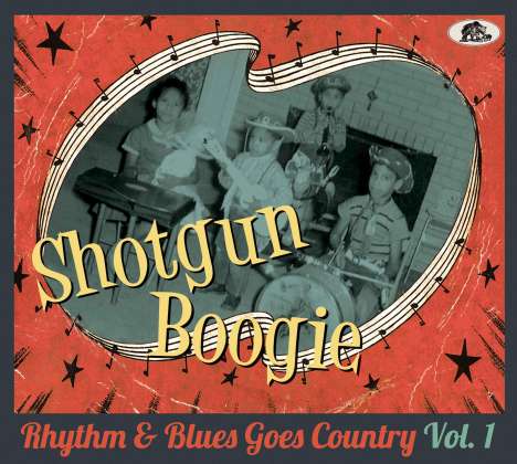 Shotgun Boogie: Rhythm &amp; Blues Goes Country Vol.1, CD