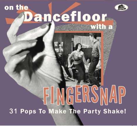 On The Dancefloor With A Fingersnap: 31 Pops To Make The Party Shake!, CD