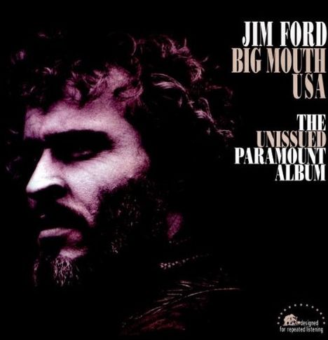 Jim Ford: Big Mouth USA - The Unissued Paramount Album (180g), LP