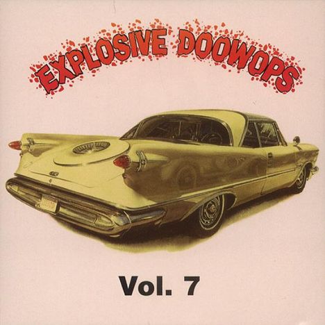 Explosive Doowops Vol.7, CD