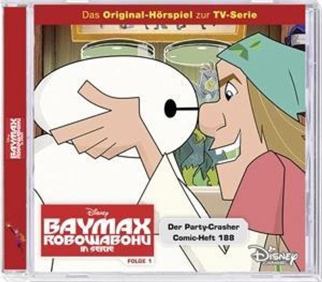 Baymax (01): Der Partycrasher / Comic-Heft 188, CD