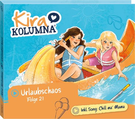 Kira Kolumna (Folge 21) Urlaubschaos, CD