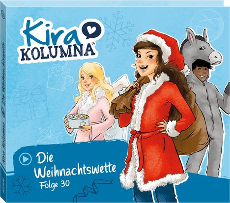 „Kira Kolumna“, „Die Weihnachtswette“, „Folge 30“. Weihnachtsmann, Engel und Esel, fröhliche Stimmung.