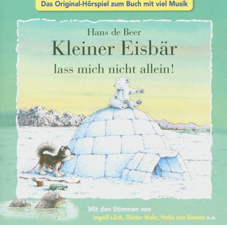 Kleiner Eisbär lass mich nicht allein! CD, CD