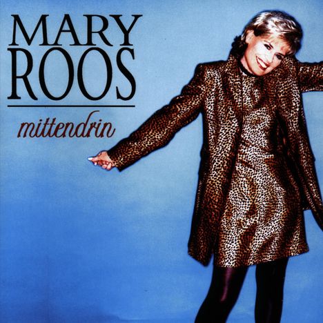 Mary Roos: Mittendrin, CD