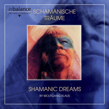 Wolfgang Klaus: Schamanische Träume, CD