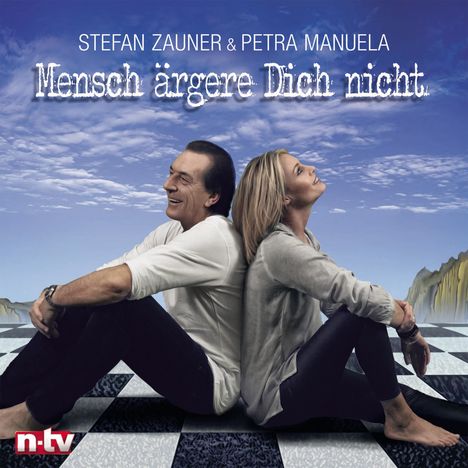 Stefan Zauner &amp; Petra Manuela: Mensch ärgere Dich nicht, CD