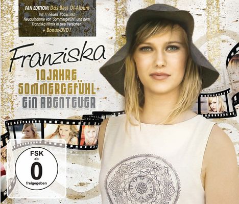 Franziska: 10 Jahre Sommergefühl: Ein Abenteuer (Fan-Edition), 2 CDs und 1 DVD