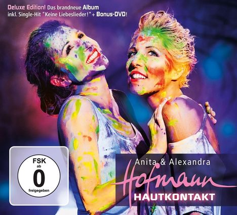 Anita &amp; Alexandra Hofmann: Hautkontakt (Deluxe-Edition), 1 CD und 1 DVD