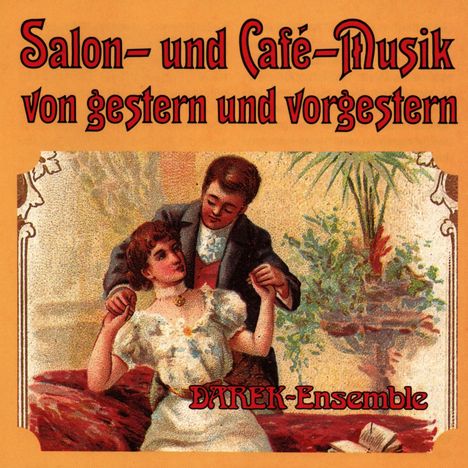Salon und Cafe-Musik von gestern, CD