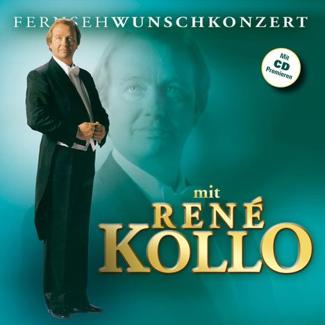 Rene Kollo - Fernsehwunschkonzert, CD