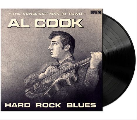 "THE LONELIEST MAN IN TOWN AL COOK HARD ROCK BLUES." Zeichnung eines Mannes mit Gitarre, Plattenhülle.
