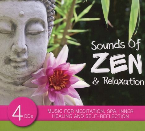 Sounds Of Zen &amp; Relaxation, 4 CDs