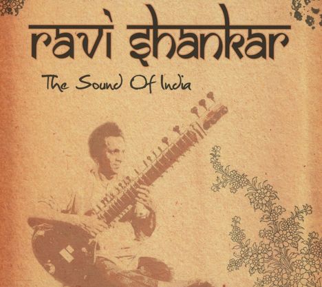 Ravi Shankar (1920-2012): The Sound Of India, CD