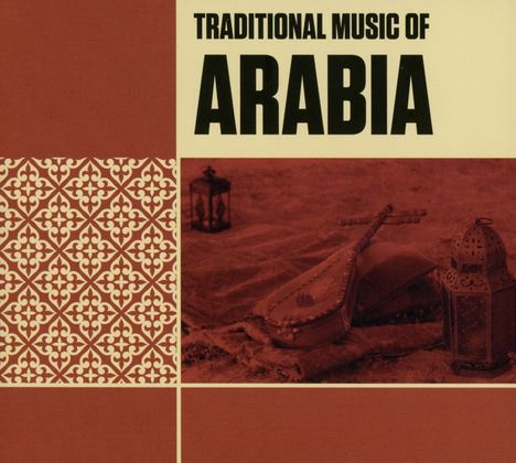 Traditional Music Of Arabia, CD