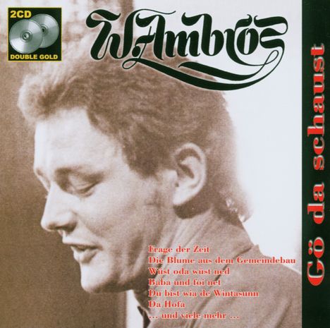 Wolfgang Ambros: Gö da schaust, 2 CDs