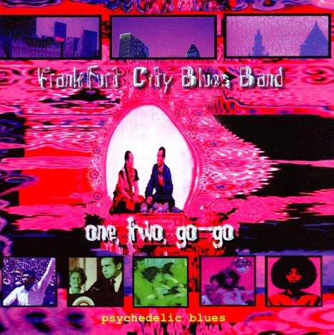 Frankfurt City Blues Band: One, Two, Go-Go, CD