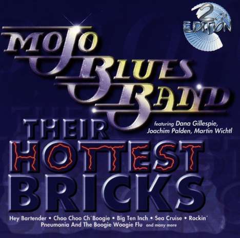 Mojo Blues Band: Their Hottest Bricks, 2 CDs