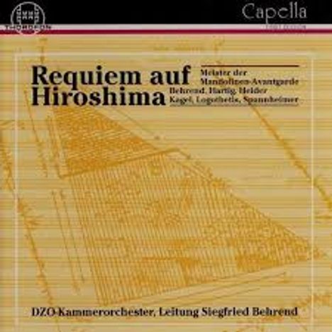 Siegfried Behrend (1933-1990): Requiem auf Hiroshima (1973), CD