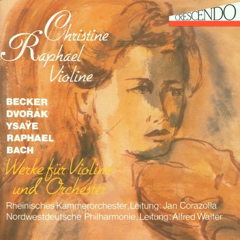 Christine Raphael - Werke für Violine &amp; Orchester, CD